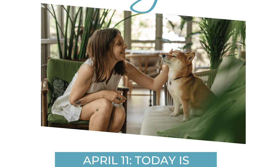April 11th – National Pet Day