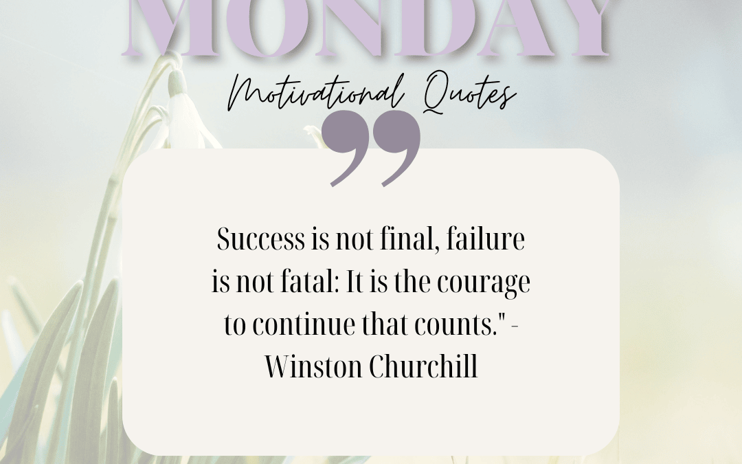 April 14th – Monday Motivation