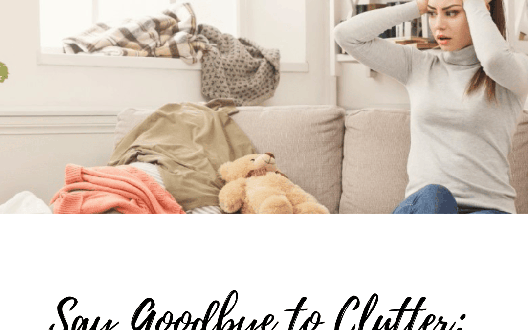 June 26th – Goodbye Clutter