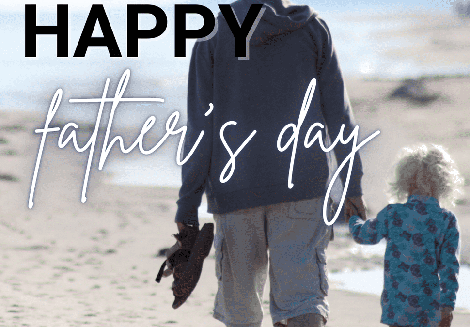 June 15th – Father’s Day