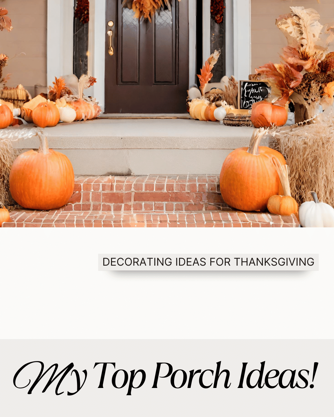 November 19th – Porch Ideas