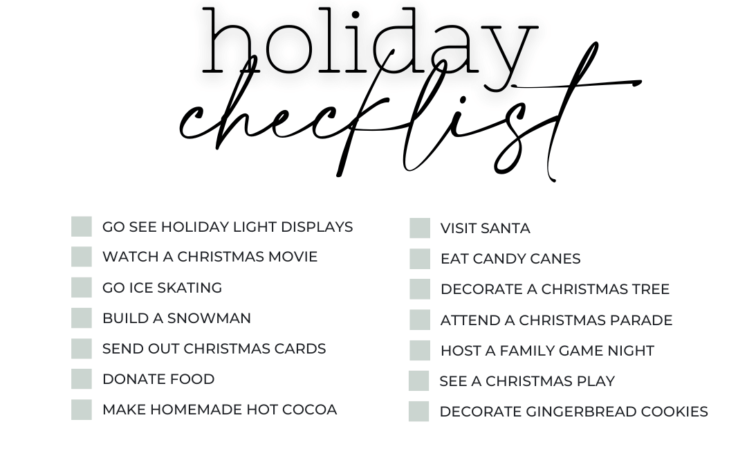December 13th – Holiday Checklist