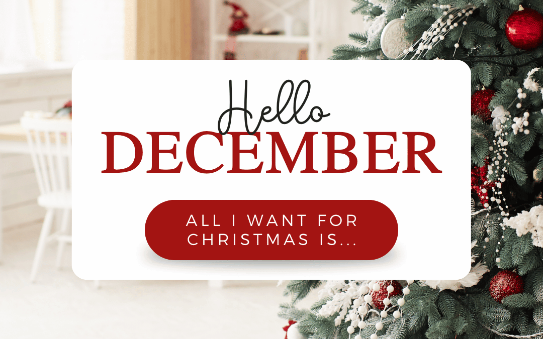 December 1st – Hello December