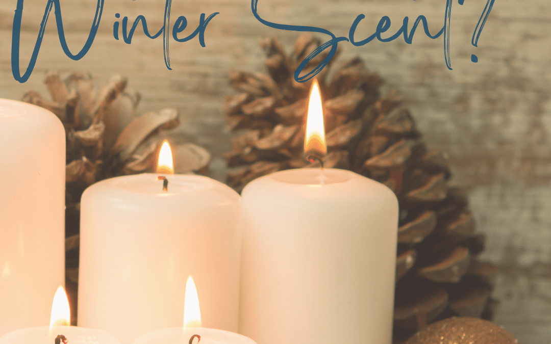 December 22nd – Winter Scent