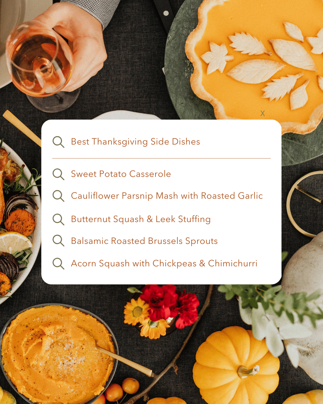Novermber 17th – Thanksgiving Side Dishes