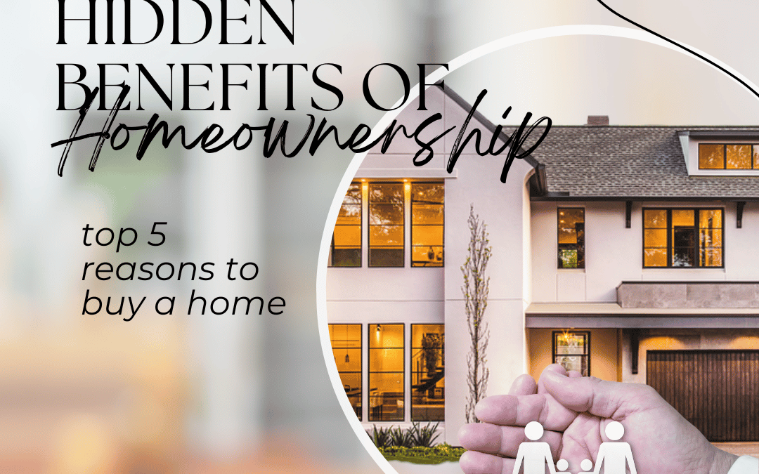 Oct. 12th – Hidden Benefits of Homeownership