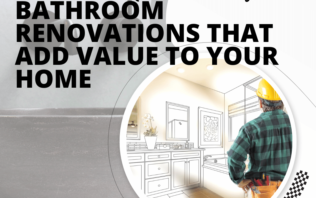 October 22nd – Bathroom Renovations