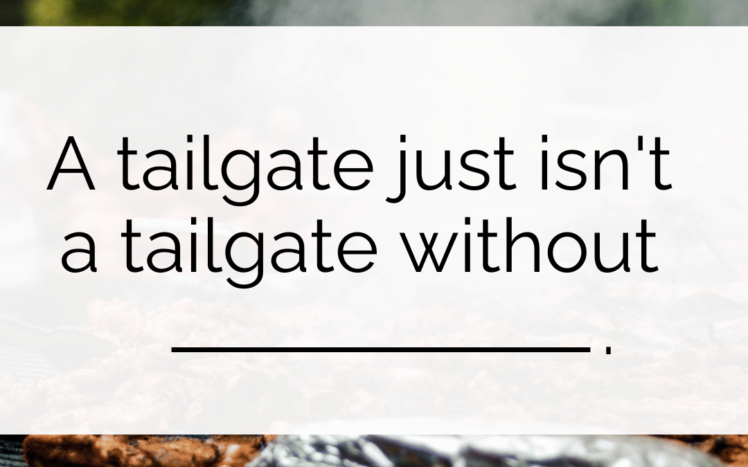 September 22nd – Tailgating