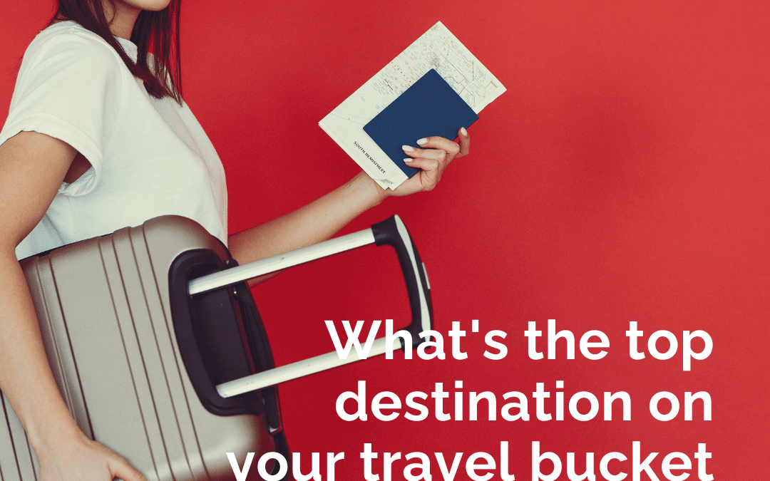 September 24th – Bucket List Question