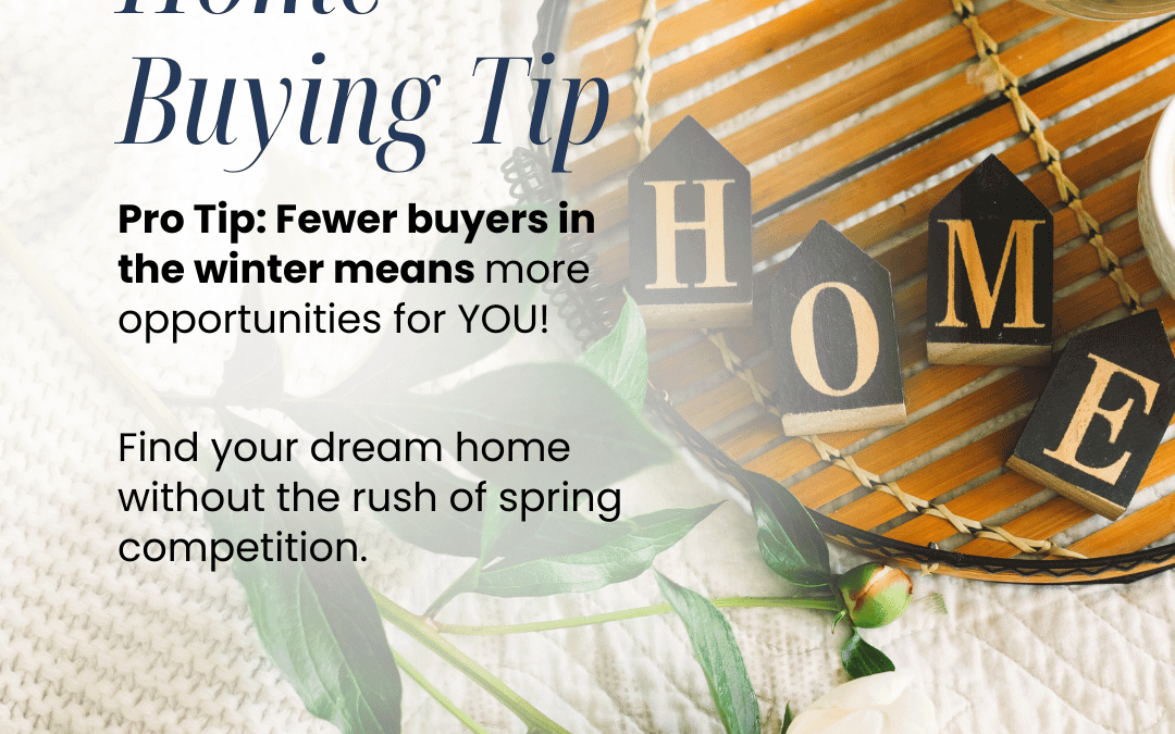 January 10th – Home Buying Tip