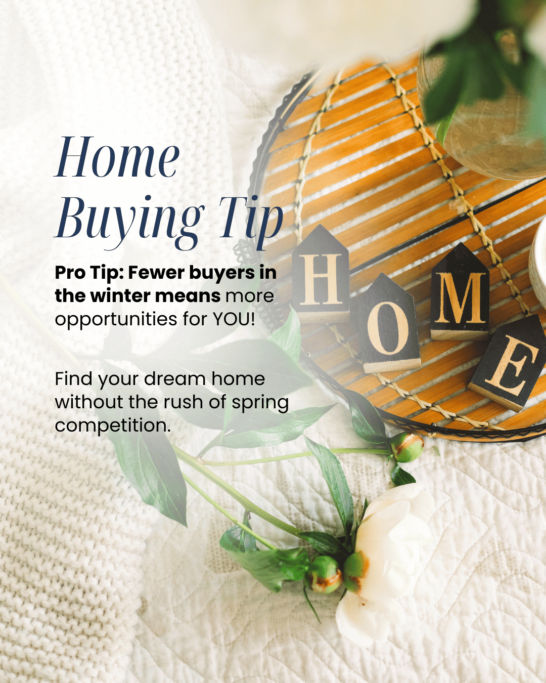 January 10th – Home Buying Tip