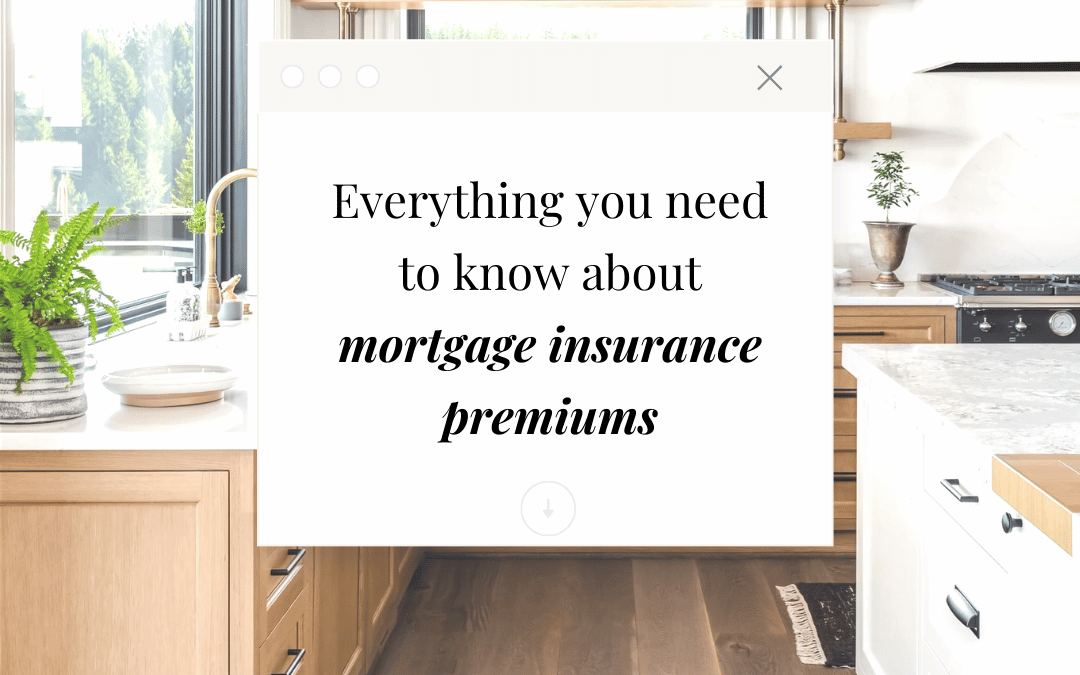 Feb. 15th – What is MIP or Mortgage Insurance Premium?