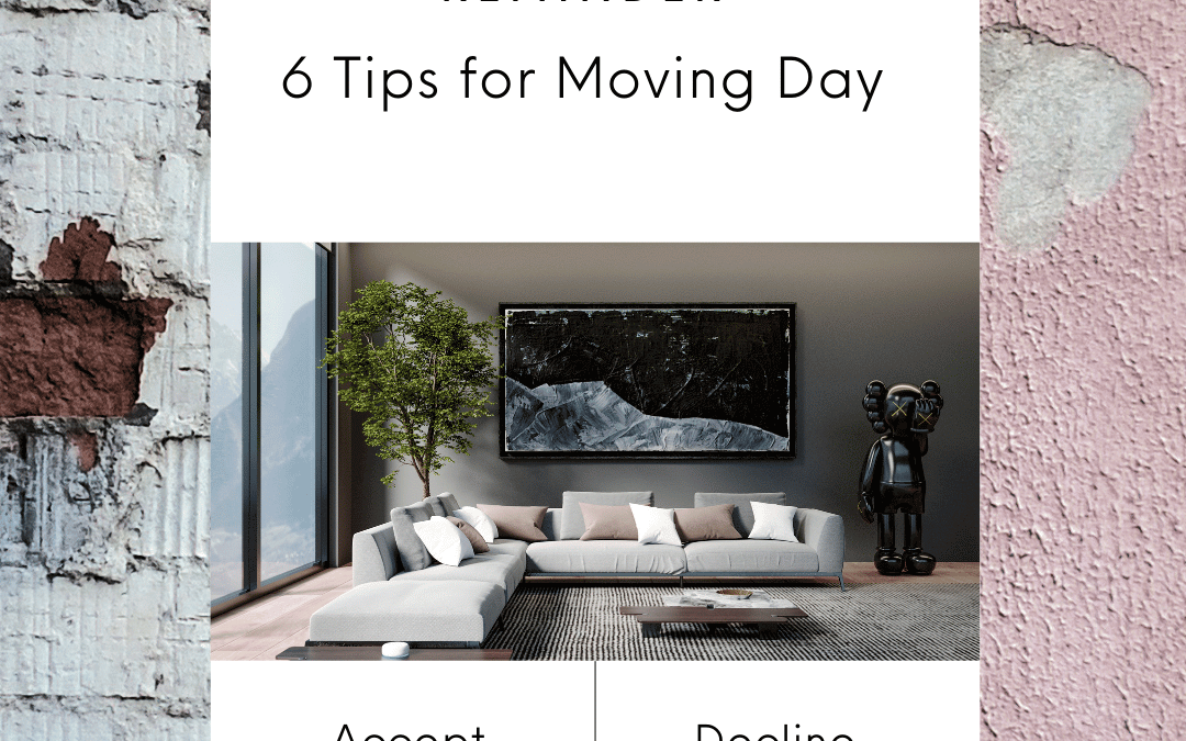 February 27th – Tips for moving day