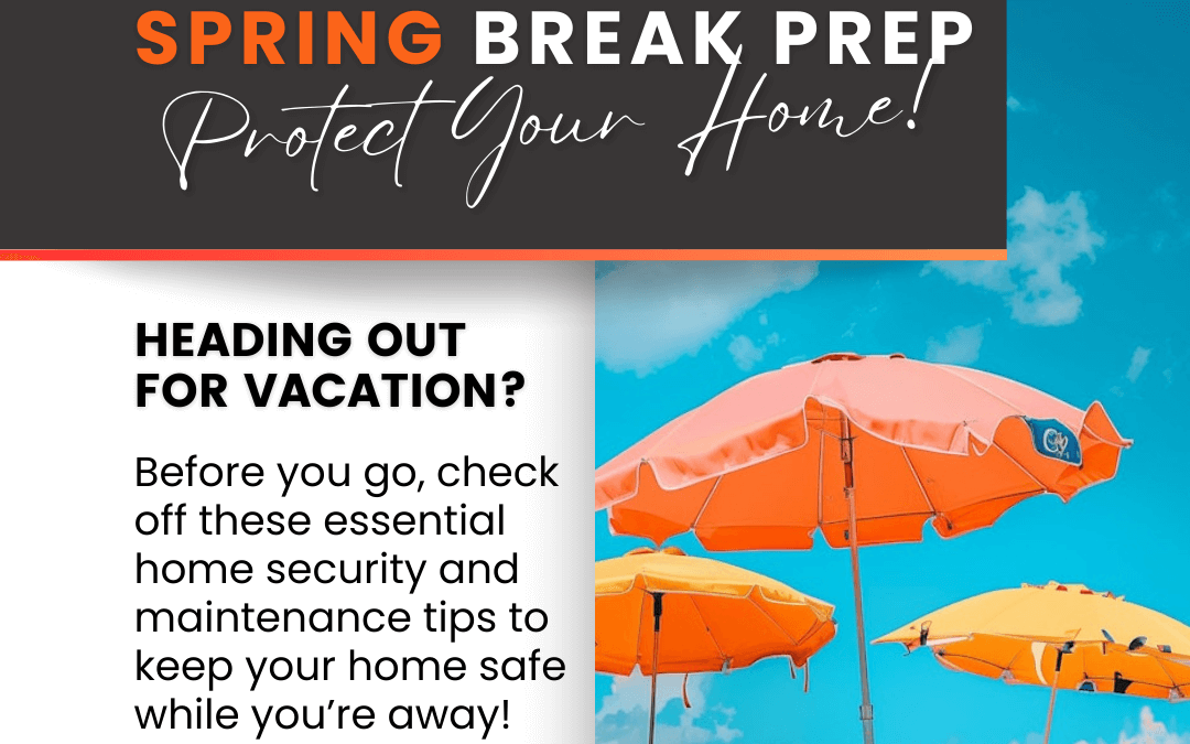 March 8th – Spring Break Prep