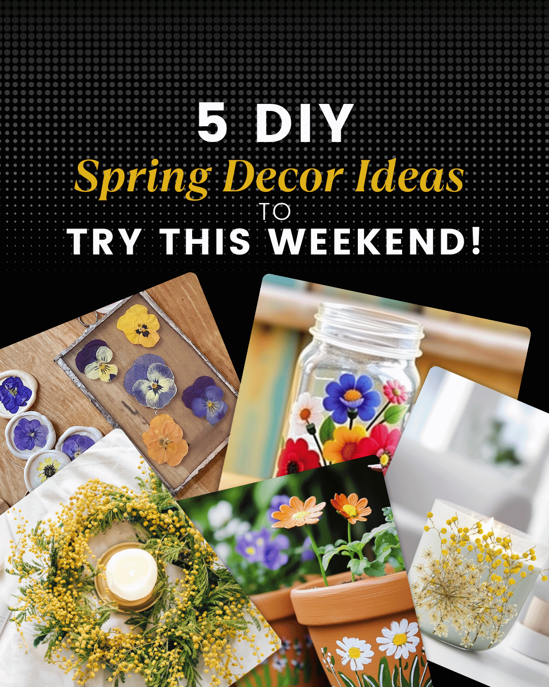 March 29th – 5 DIY Ideas