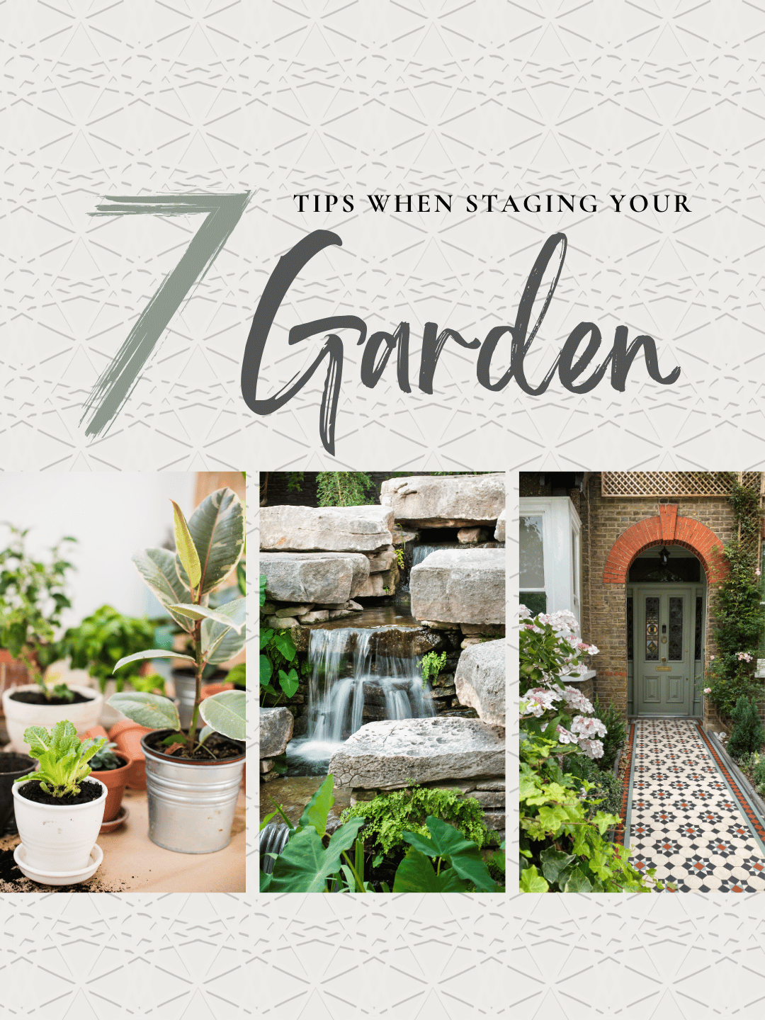 April 10th – 7 Tips for staging a garden