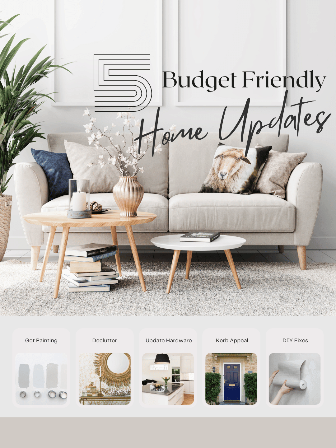 April 16th – Budget Friendly Updates