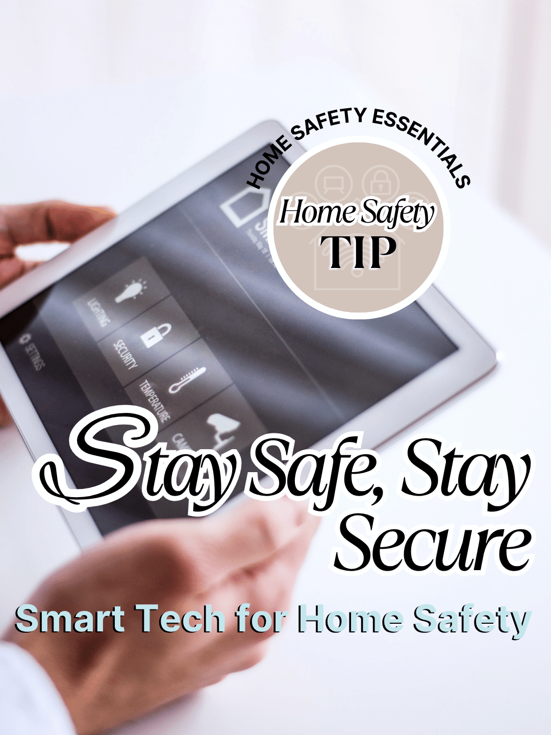 May 5th – Tip Tuesday Home Safety