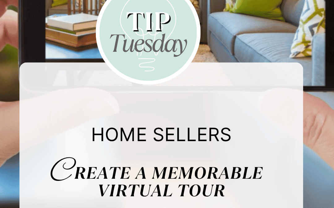 May 26th – Tip Tuesday Home Sellers