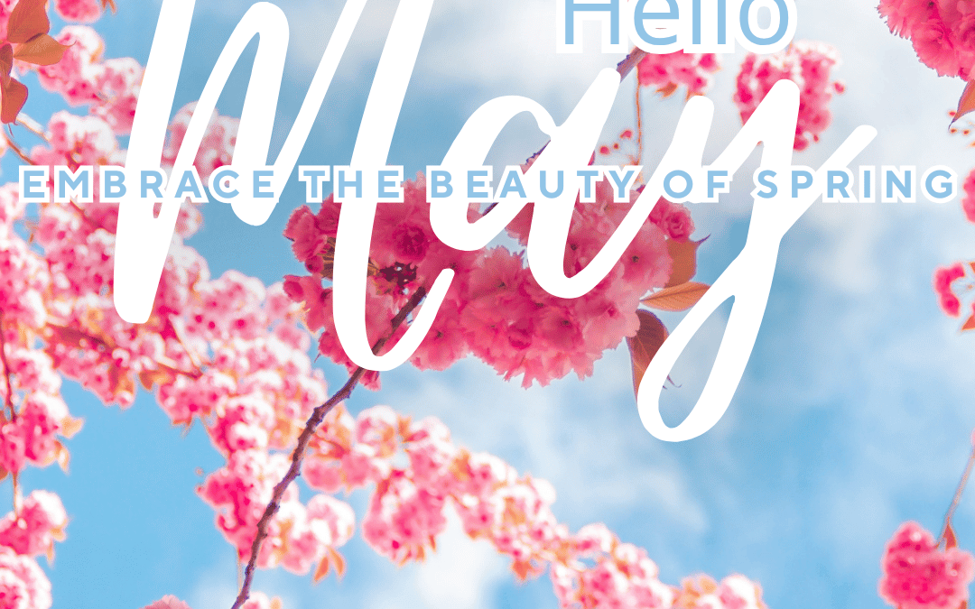 May 1st – Hello May