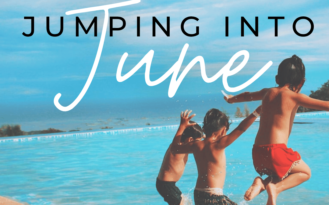 June 1st – Jumping into June