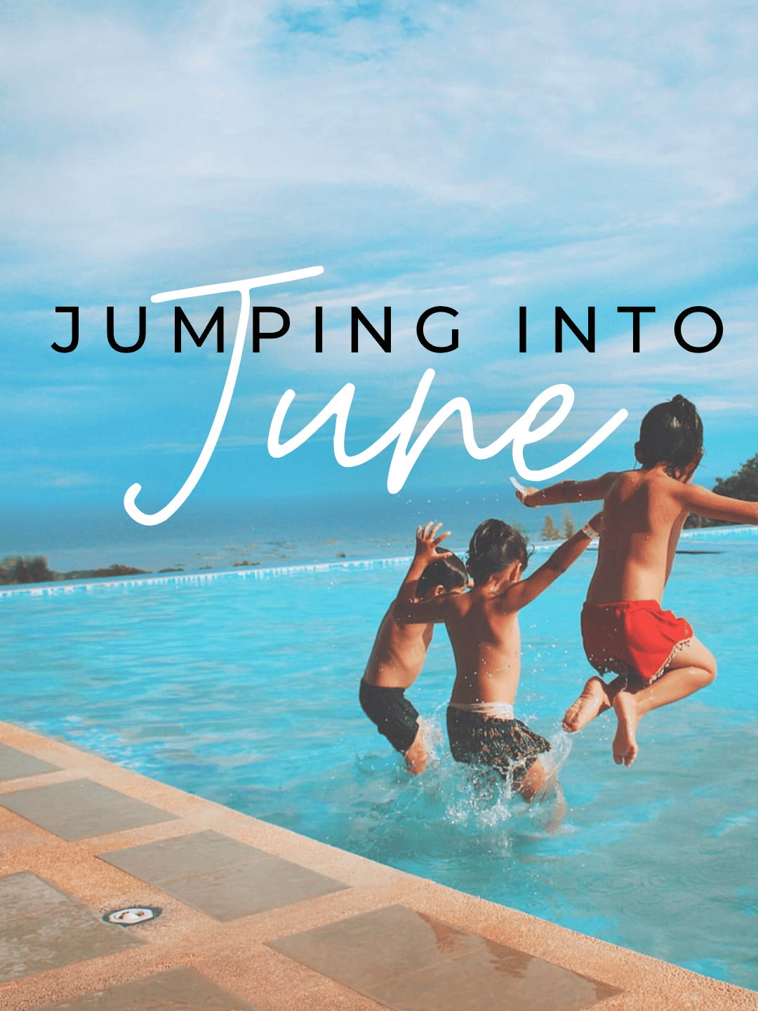 June 1st – Jumping into June