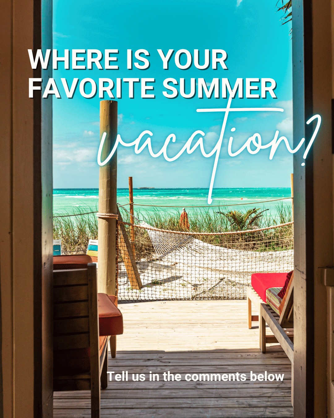 June 26th – Favorite Vacation Spot