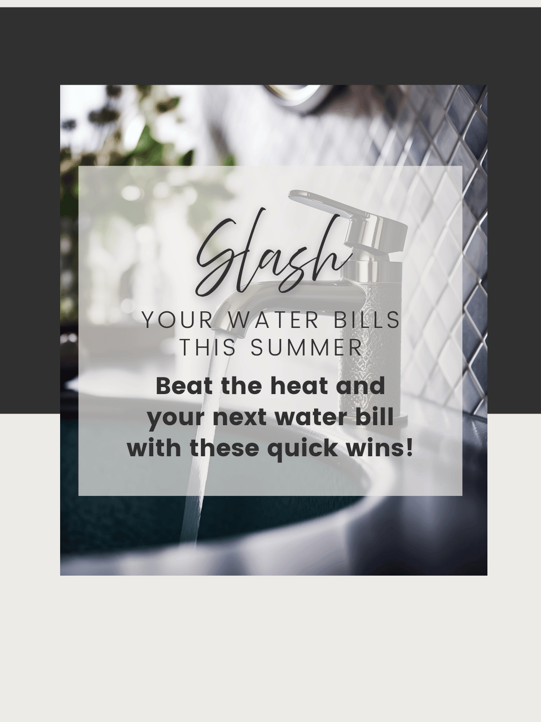July 23rd – Slash Your Water Bill