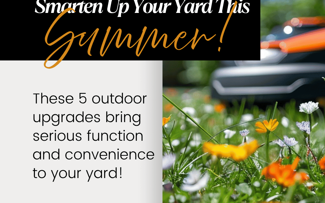 July 26th – Smarten Up Your Yard