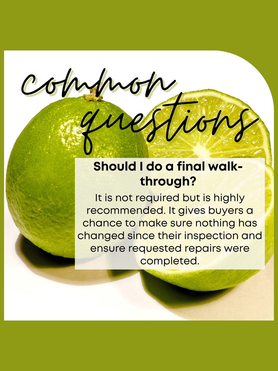 July 12th – Final Walk-through