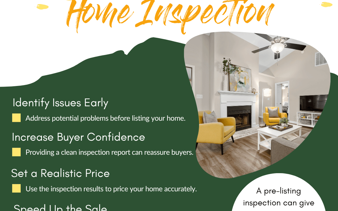 July 24th – Pre-Listing Home Inspection
