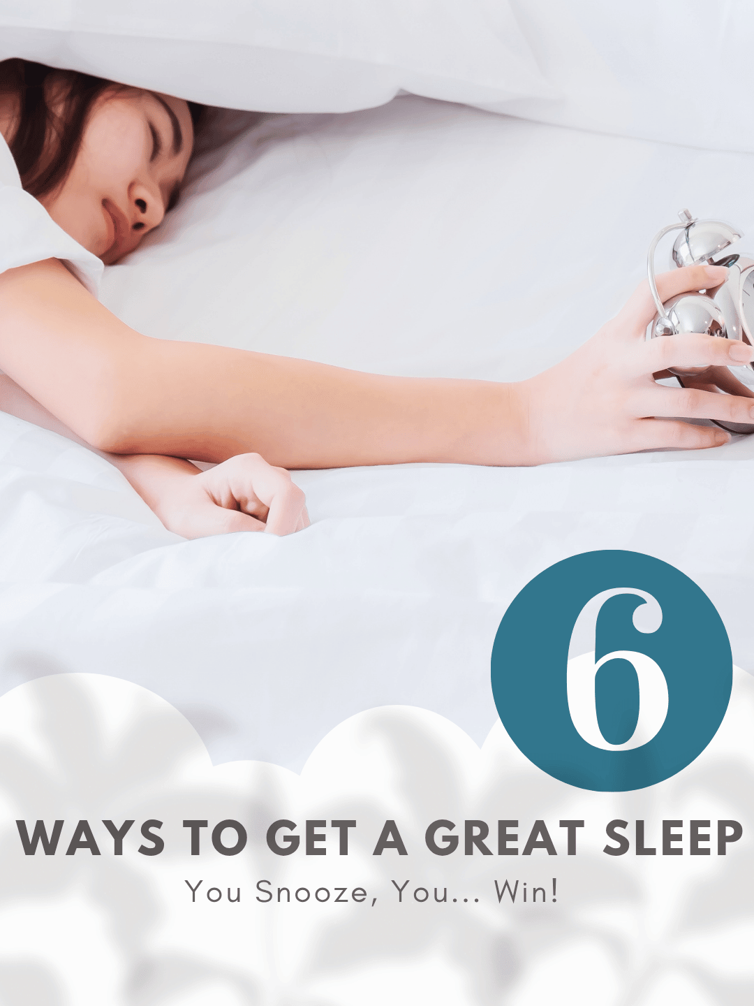 August 10th – 6 ways to good sleep