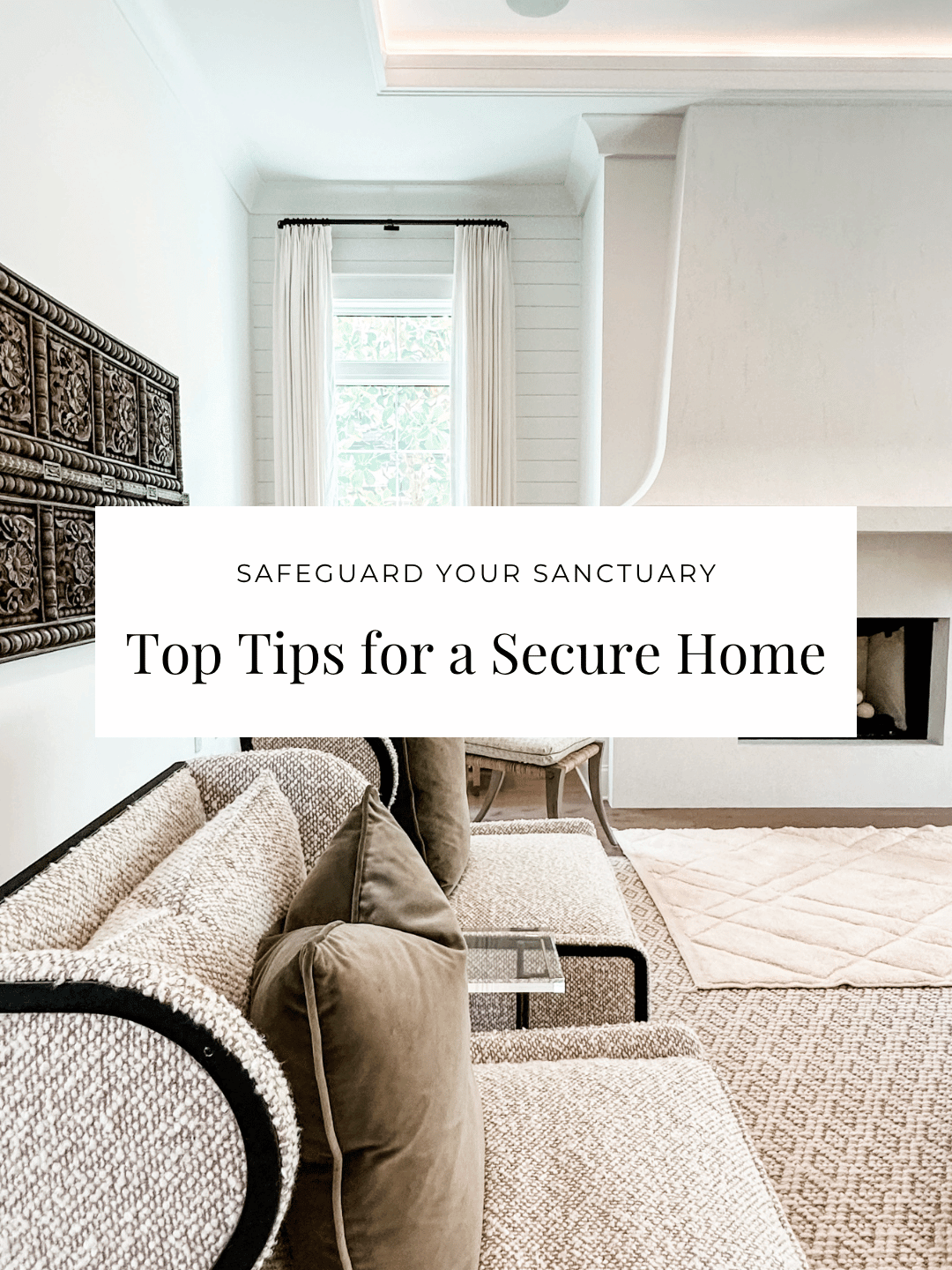 August 21st – Tips a Secure Home