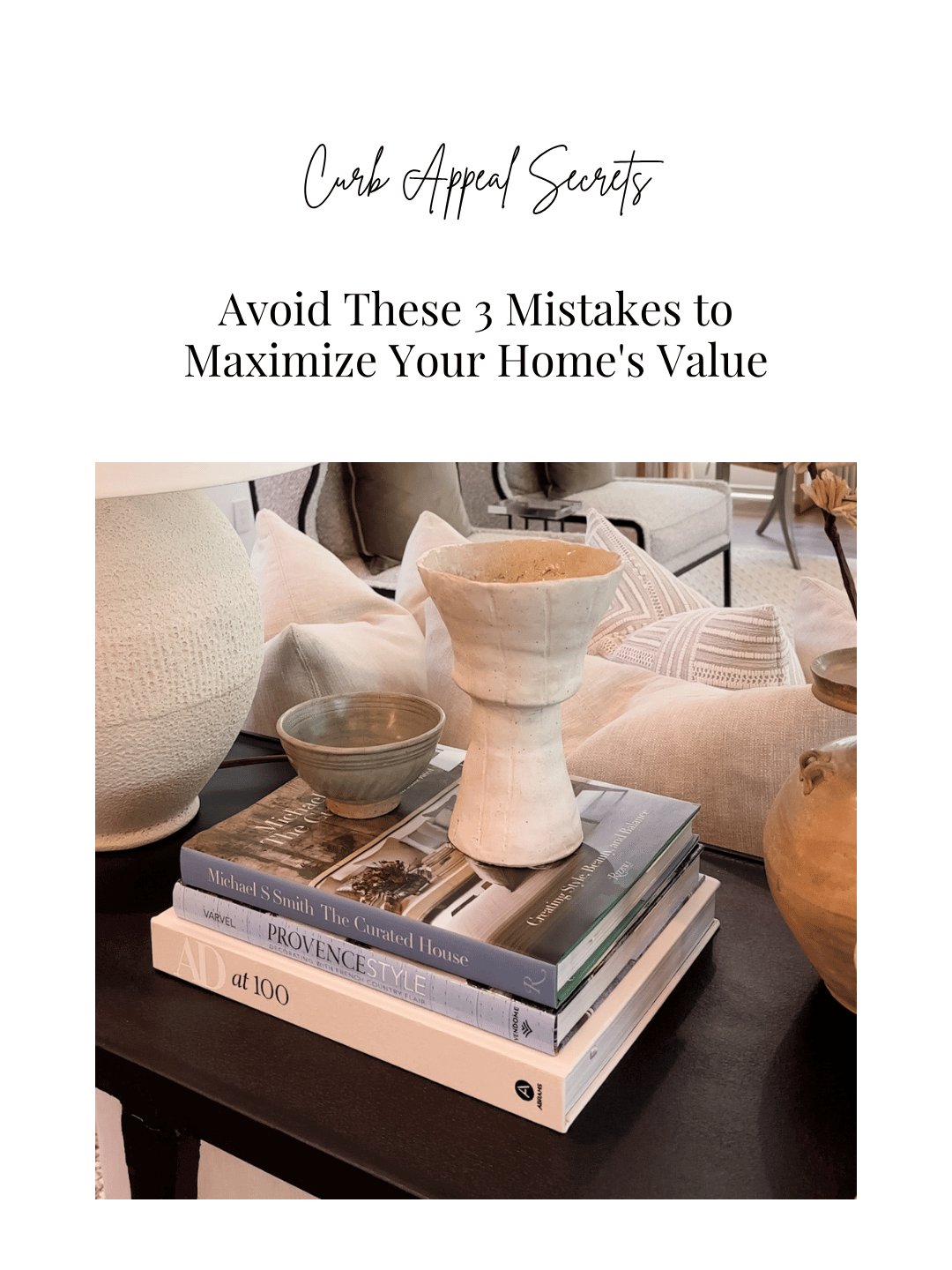 August 19th – 3 Curb Appeal Mistakes