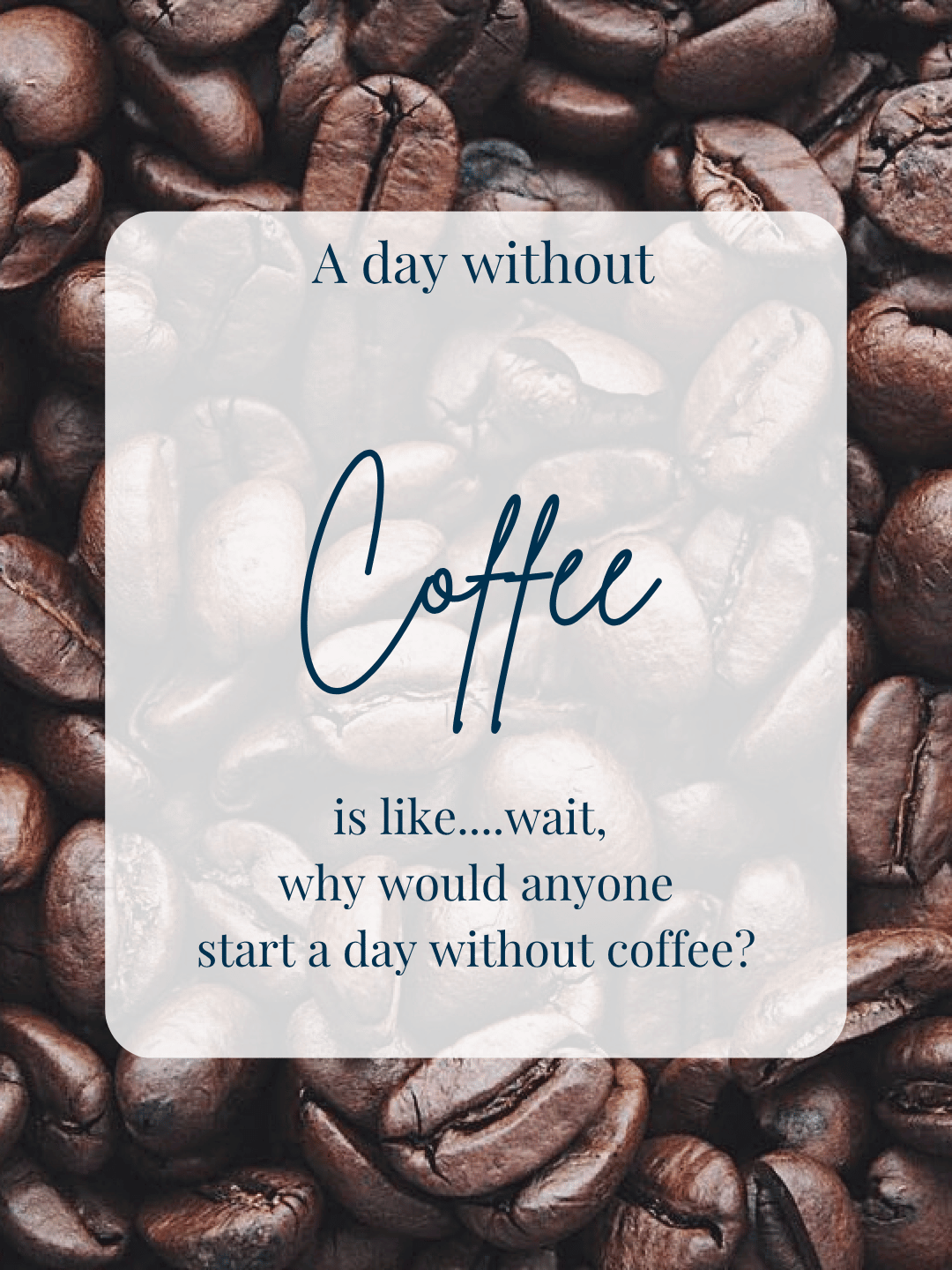 August 9th – Coffee