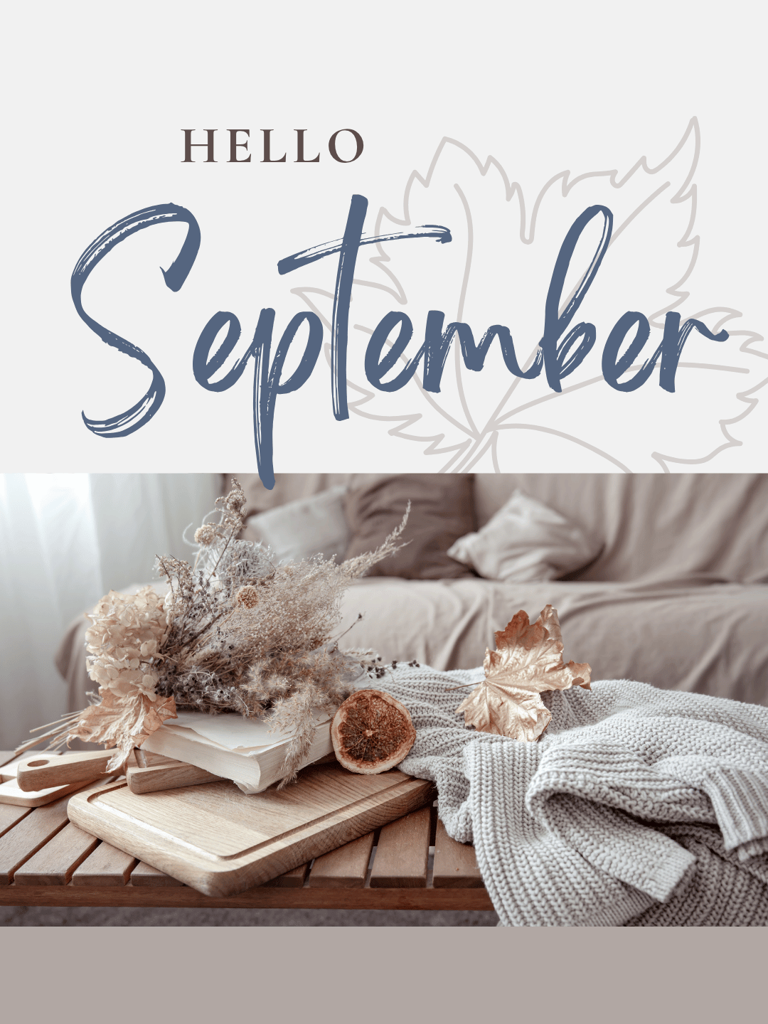 September 1st – Hello September